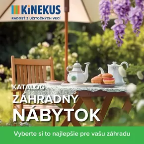 Katalóg Kinekus | katalog zahradny nabytok 2024 | 2025-05-10T00:00:00.000Z - 2025-05-24T00:00:00.000Z