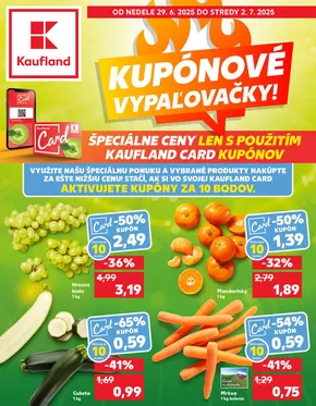 Katalóg Kaufland v Liptovský Mikuláš | Ušetrite teraz s našimi ponukami | 2025-06-29T00:00:00.000Z - 2025-07-02T00:00:00.000Z